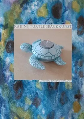 Hofmann |  Karins Turtle 3Backkunst | Buch |  Sack Fachmedien