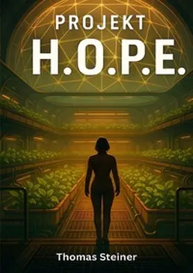 Steiner |  Projekt H.O.P.E. | Buch |  Sack Fachmedien