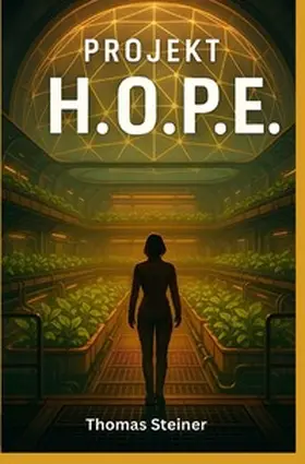 Steiner |  Projekt H.O.P.E. | Buch |  Sack Fachmedien