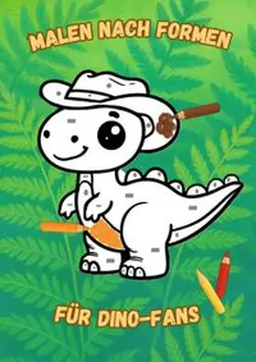 Schmidt |  Malen nach Formen für Dino-Fans | Buch |  Sack Fachmedien