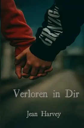 Harvey |  Verloren in Dir | Buch |  Sack Fachmedien