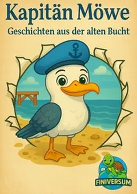 Koch / Hofmann |  Kapitän Möwe / Kapitän Möwe - Geschichten aus der alten Bucht | Buch |  Sack Fachmedien