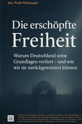 Voss |  Die erschöpfte Freiheit | Buch |  Sack Fachmedien