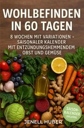 Huber |  Kochbücher / Wohlbefinden in 60 Tagen | Buch |  Sack Fachmedien