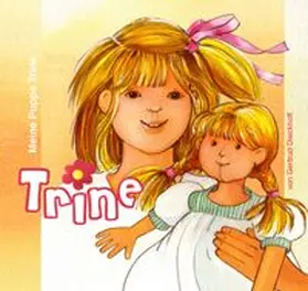 Dieckhoff / Franke |  Trine - Meine Puppe Trine | Buch |  Sack Fachmedien