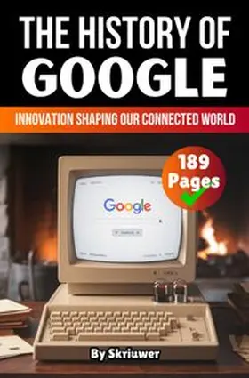 de Haan |  The History of Google | Buch |  Sack Fachmedien