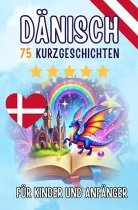 de Haan |  Zweisprachige Kurzgeschichten: Deutsch-Dänisch | Buch |  Sack Fachmedien