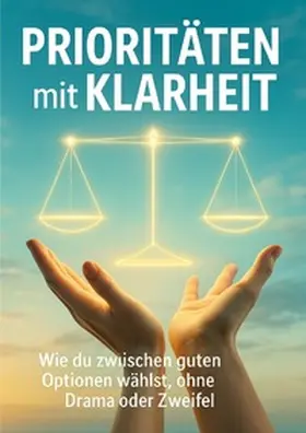Hartmann |  Prioritäten mit Klarheit | Buch |  Sack Fachmedien