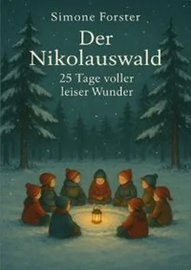 Forster |  Der Nikolauswald | Buch |  Sack Fachmedien