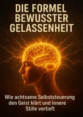 Hartmann |  Die Formel Bewusster Gelassenheit | Buch |  Sack Fachmedien