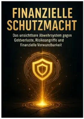 Hartmann |  Finanzielle Schutzmacht | Buch |  Sack Fachmedien