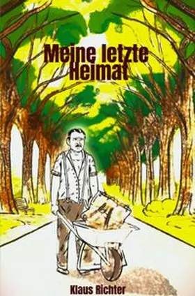 Richter |  Meine letzte Heimat | Buch |  Sack Fachmedien