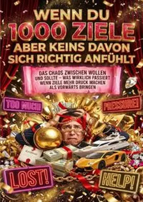Lange |  Wenn Du 1000 Ziele Hast Aber Keins Davon Sich Richtig Anfühlt | Buch |  Sack Fachmedien