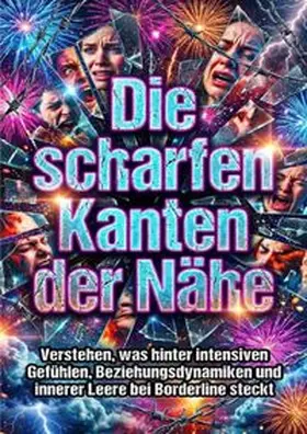 Lange |  Die scharfen Kanten der Nähe | Buch |  Sack Fachmedien