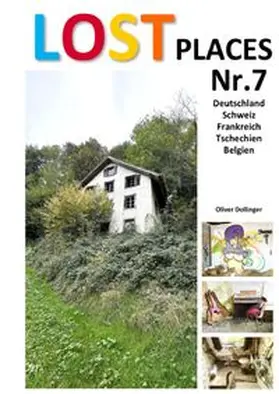 Dollinger |  Lost Places / Lost Places Nr.7 | Buch |  Sack Fachmedien