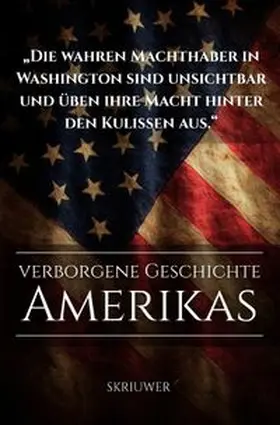 .com / de Haan |  Die verborgene Geschichte Amerikas | Buch |  Sack Fachmedien