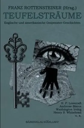 Lovecraft / Wilkins-Freeman / Crawford |  Teufelsträume: Englische und amerikanische Gespenster-Geschichten | Buch |  Sack Fachmedien