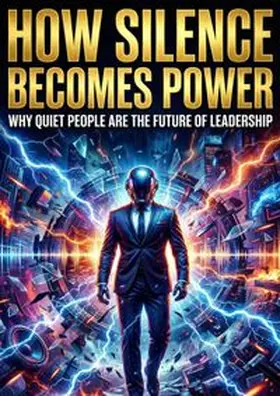 Baker |  How Silence Becomes Power | Buch |  Sack Fachmedien