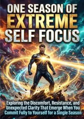 Rothwell |  One Season of Extreme Self Focus | Buch |  Sack Fachmedien