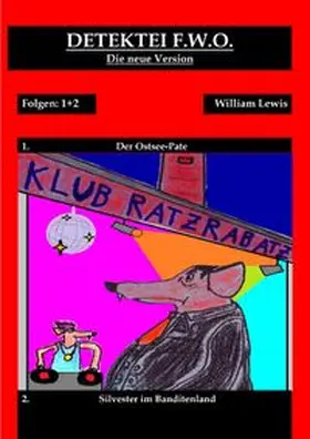 Lewis |  Detektei F.W.O. / Detektei F.W.O. Band 1 (überarbeitet) | Buch |  Sack Fachmedien