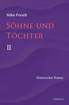 Porath |  Söhne und Töchter (Band 2) | Buch |  Sack Fachmedien