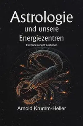 Krumm-Heller |  Astrologie und unsere Energiezentren | Buch |  Sack Fachmedien