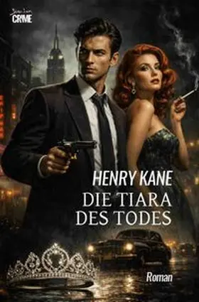 Kane |  Die Tiara des Todes | Buch |  Sack Fachmedien