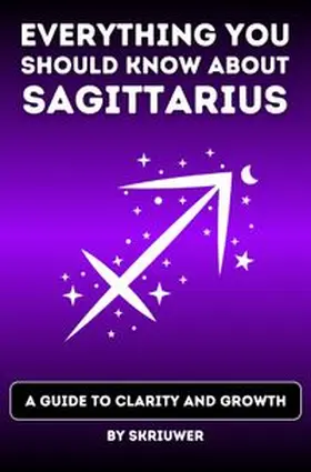 .com / de Haan / Joseph |  The Sagittarius Book: Everything You Should Know About Sagittariuses | Buch |  Sack Fachmedien