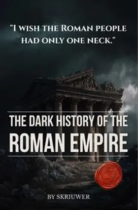 .com / de Haan | The Dark History of the Roman Empire | Buch | 978-3-565-44263-8 | www.sack.de