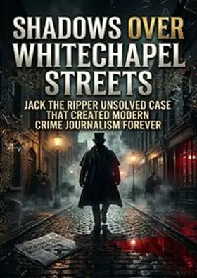 Simmons |  Shadows Over Whitechapel Streets | Buch |  Sack Fachmedien
