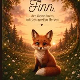 Samir |  Finn, der kleine Fuchs mit dem großen Herzen | Buch |  Sack Fachmedien