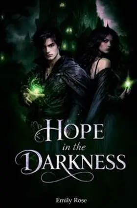 Rose |  Hope in the Darkness | Buch |  Sack Fachmedien