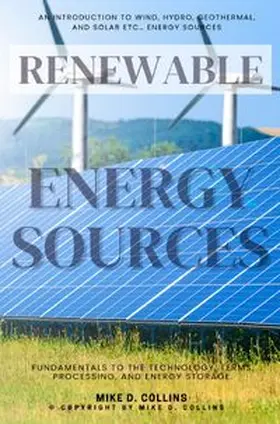 D. Collins |  Renewable Energy Sources::: | Buch |  Sack Fachmedien