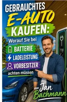 Bachmann |  Gebrauchtes E-Auto kaufen | Buch |  Sack Fachmedien