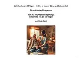 Roth |  In 30 Tagen zu mehr Resilienz | Buch |  Sack Fachmedien