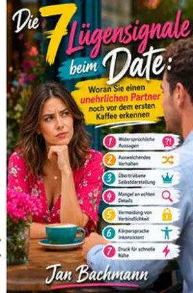 Bachmann |  Die 7 Lügensignale beim Date | Buch |  Sack Fachmedien