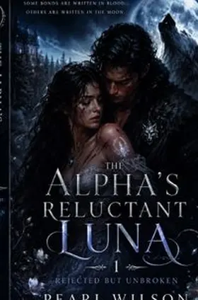 Wilson |  The Alpha's Rejected Luna 1 | Buch |  Sack Fachmedien