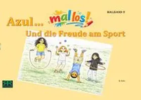 Roth |  Azul… und die Freude am Sport – mallos | Buch |  Sack Fachmedien
