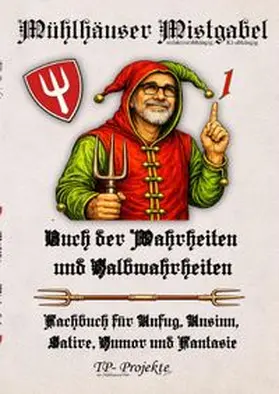 Peter |  Mühlhäuser Mistgabel (1) | Buch |  Sack Fachmedien