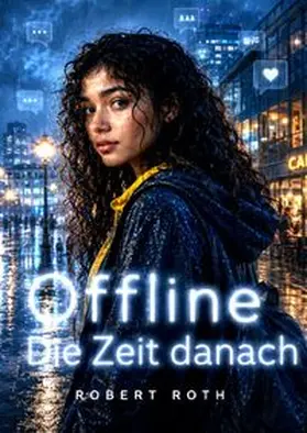 Roth |  Offline / Offline - Die Zeit danach | Buch |  Sack Fachmedien