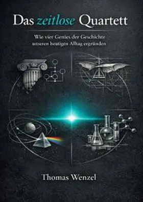 Wenzel |  Das zeitlose Quartett | Buch |  Sack Fachmedien
