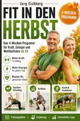 Eichberg |  Fitness / Fitin In Den Herbst | Buch |  Sack Fachmedien