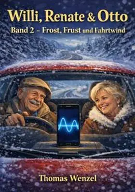 Wenzel |  Frag doch die Blechbüchse, Willi! - Band 2 | Buch |  Sack Fachmedien