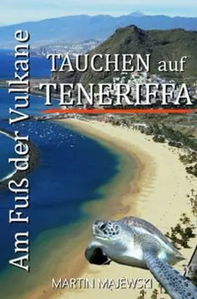 Majewski | Tauchen auf Teneriffa von Martin Majewski / Tauchen auf Teneriffa | Buch | 978-3-565-53573-6 | www.sack.de