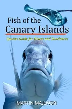 Majewski |  Tauchen auf Teneriffa von Martin Majewski / Fish of the Canary Islands | Buch |  Sack Fachmedien