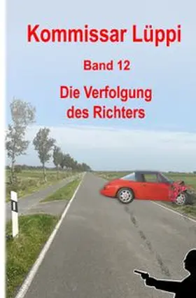 Schmitz | Kommissar Lüppi / Kommissar Lüppi - Band 12 | Buch | 978-3-565-57248-9 | www.sack.de