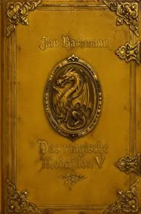Bachmann |  Das magische Medaillon / Das magische Medaillon V | Buch |  Sack Fachmedien
