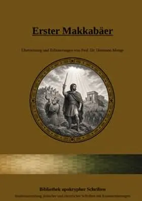 Fuchs / Menge |  Bibliothek apokrypher Schriften / Erster Makkabäer | Buch |  Sack Fachmedien