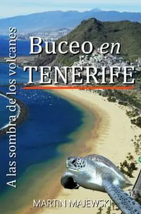 Majewski |  Tauchen auf Teneriffa von Martin Majewski / Buceo en Tenerife | Buch |  Sack Fachmedien