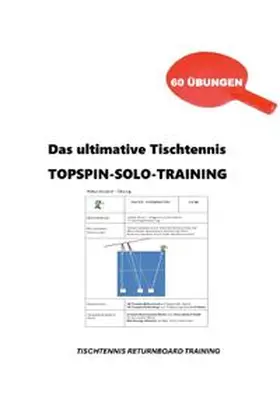 Pollak |  Das ultimative Tischtennis TOPSPIN-SOLO-TRAINING | Buch |  Sack Fachmedien